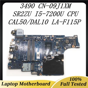 CN-09J1XM 09J1XM 9J1XM Материнская плата для ноутбука Latitude E3490 3490 Материнская плата CAL50 / DAL10 LA-F115P SR2ZU I5-7200U Процессор 100% рабочий