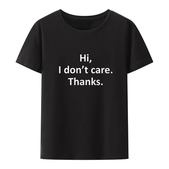 Привет, мне все равно, спасибо Смешные хлопковые футболки Y2k Шорт-слив О-образный вырез Модные уличные топы Хип-хоп Хипстер Повседневная футболка