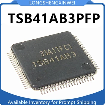  1 шт. TSB41AB3PFP TSB41AB3 TQFP80 Приемопередатчик ИС Совершенно Новый Оригинал