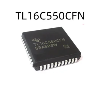 5 шт./лот TL16C550CFN TL16C550CFNR PLCC44 Новый чип